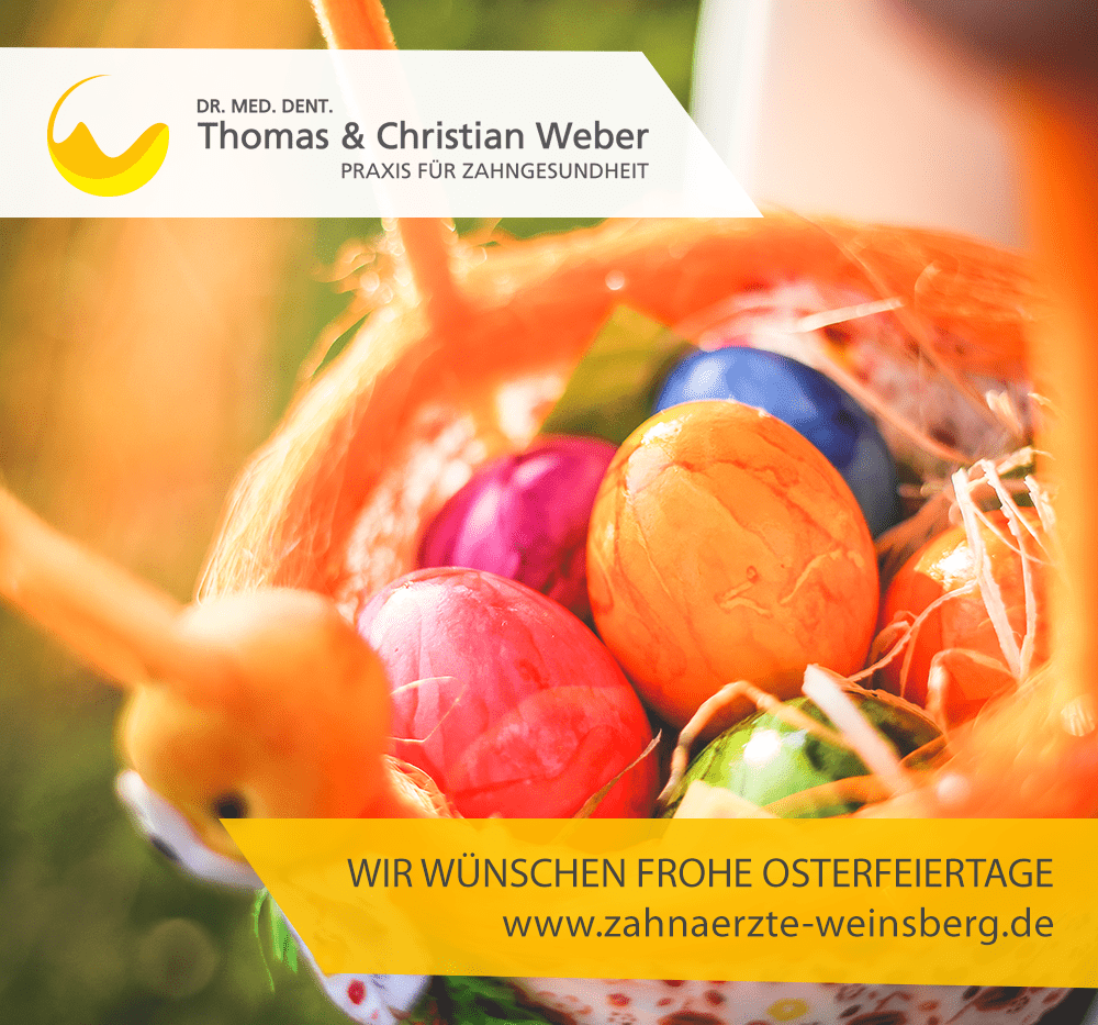 Frohe Ostern - Zahnarzpraxis Weinsberg