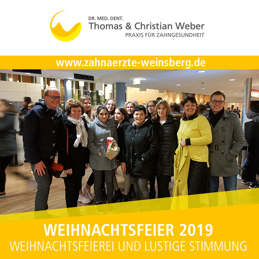 Zahnarztpraxis Weinsberg 2019 Weihnachtsfeier